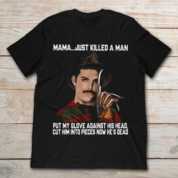 Freddie Mercury Kruger Mama Samo Da je Ubio neku Osobu, Prignu se Moj Dvoboj Na Glavi 2019 Ljetna muška majica kratkih rukava